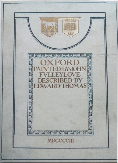 Front Cover of Oxford by Edward Thomas with illustrations by James Fulleylove - First edition.