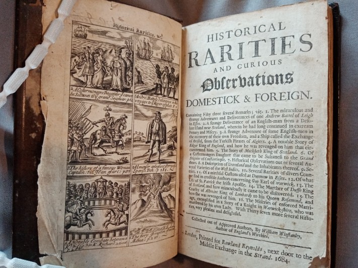 'Historical Rarities and curious Observations domestick & foreign'
